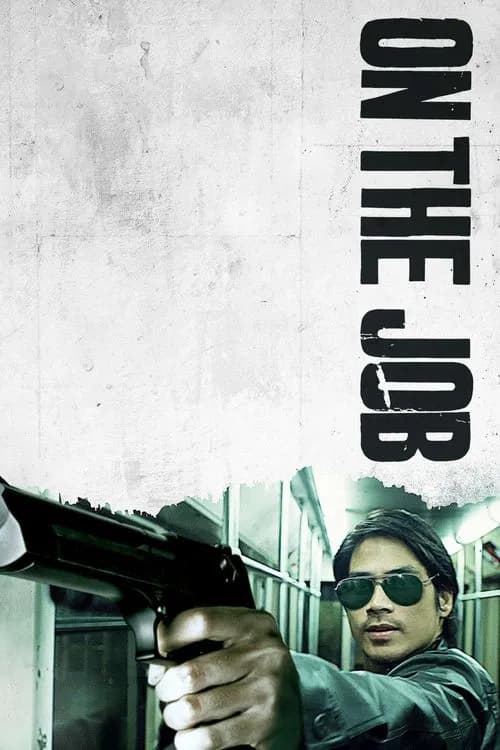 On the Job (2013)
