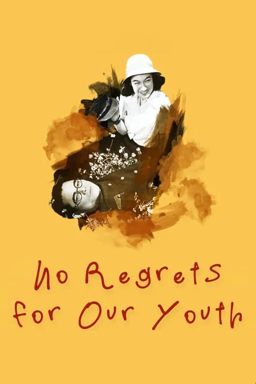 No Regrets for Our Youth (1946)