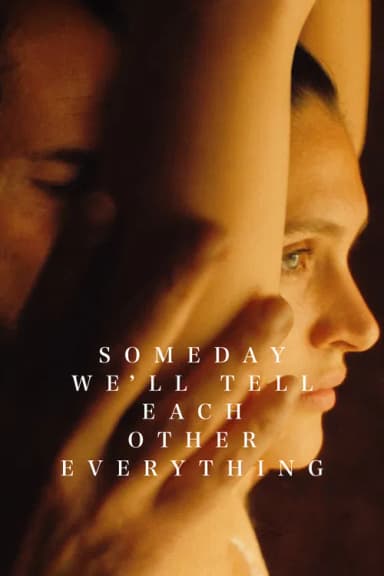Someday We'll Tell Each Other Everything (2023)