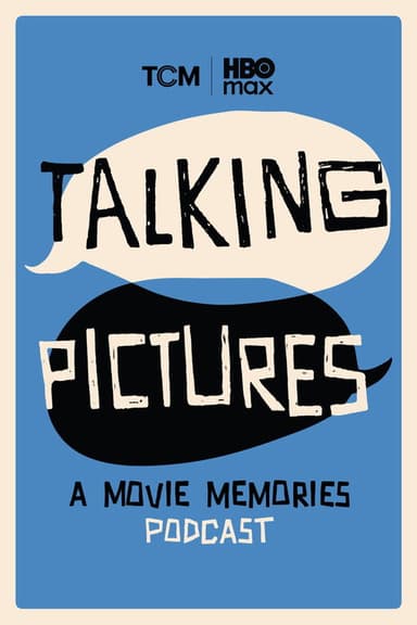 Talking Pictures: A Movie Memories Podcast (2026)