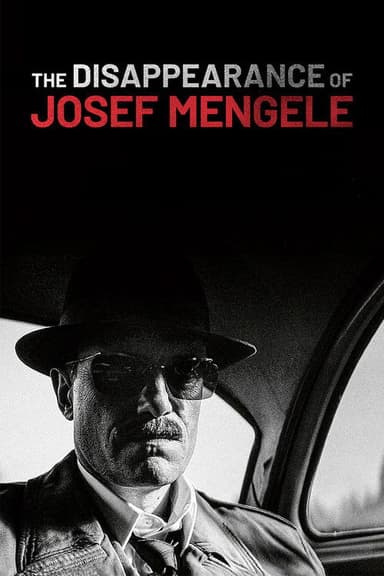 The Disappearance of Josef Mengele (2025)