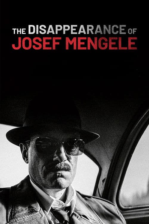 The Disappearance of Josef Mengele (2025)