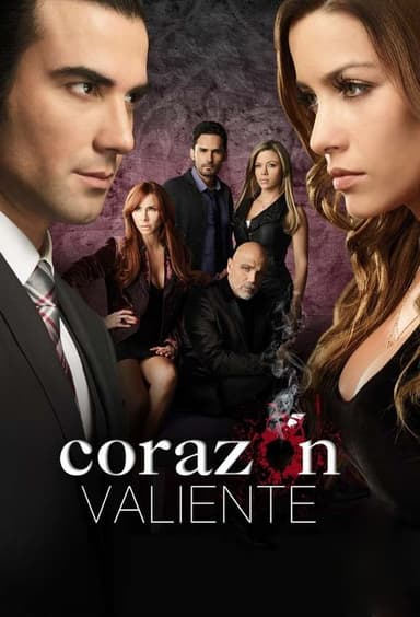 Corazon Valiente (2012)