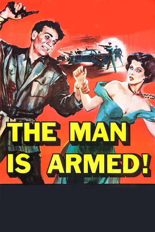 The Man Is Armed (1956)