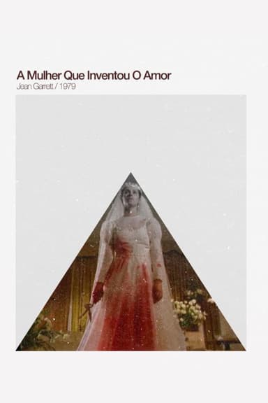 The Woman Who Invented Love (1980)