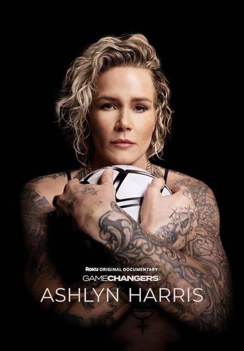 Gamechangers: The Ashlyn Harris Story (2026)