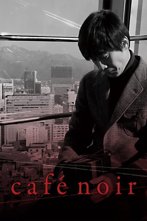 Café Noir (2010)