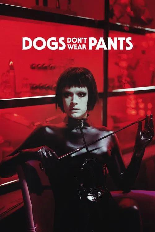Dogs Don't Wear Pants (2019)