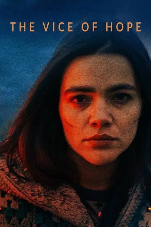 The Vice of Hope (2018)