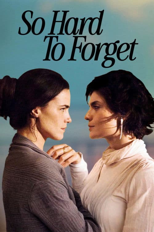So Hard to Forget (2010)