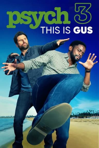 Psych 3: This Is Gus (2021)