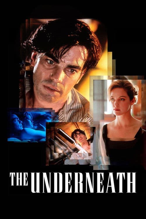 The Underneath (1995)