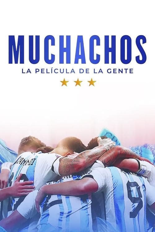 Muchachos, la película de la gente (2023)