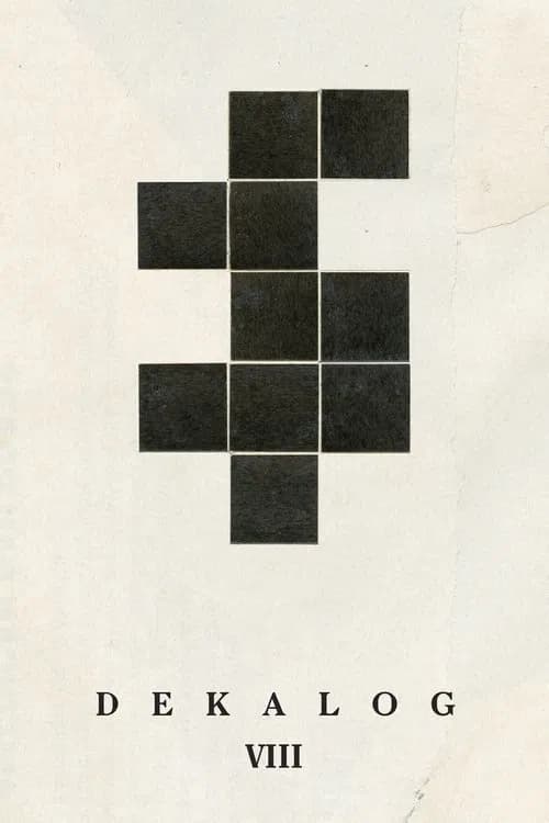 Decalogue VIII (1989)