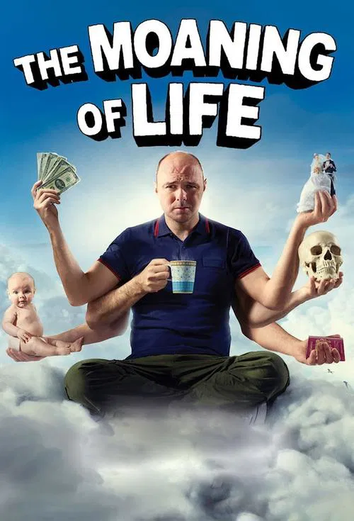 The Moaning of Life (2013)