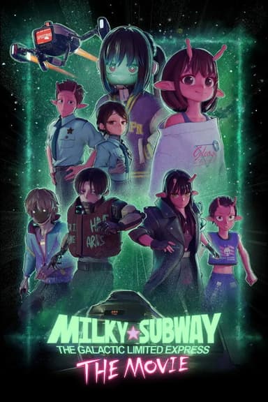 Milky☆Subway: The Galactic Limited Express - the Movie (2026)