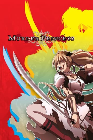 Murder Princess (2007)
