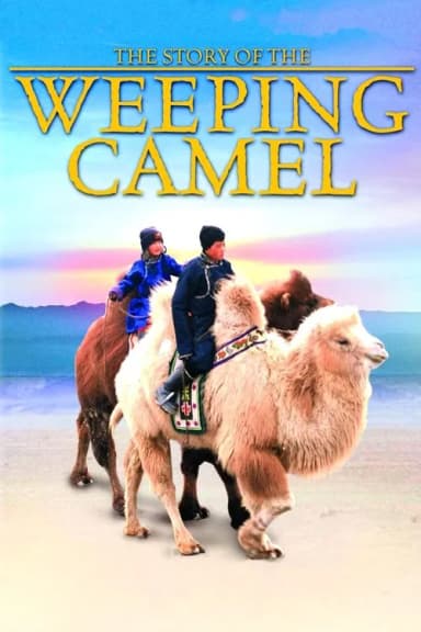 The Story of the Weeping Camel (2004)