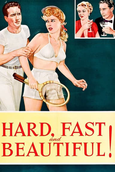 Hard, Fast and Beautiful! (1951)