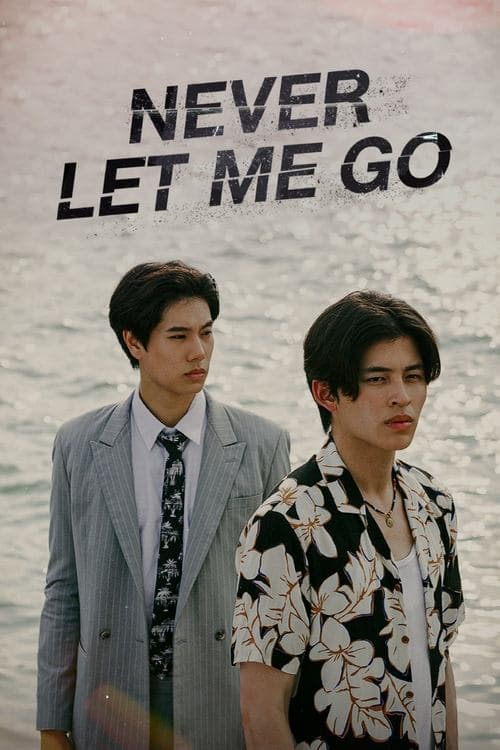 Never Let Me Go (2022)