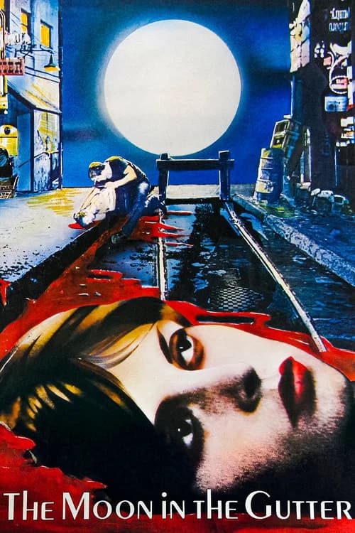 The Moon in the Gutter (1983)