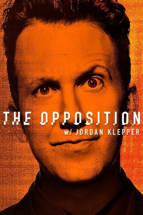 The Opposition with Jordan Klepper (2017)