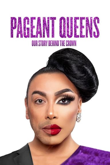 Pageant Queens: Our Story Behind the Crown (2026)