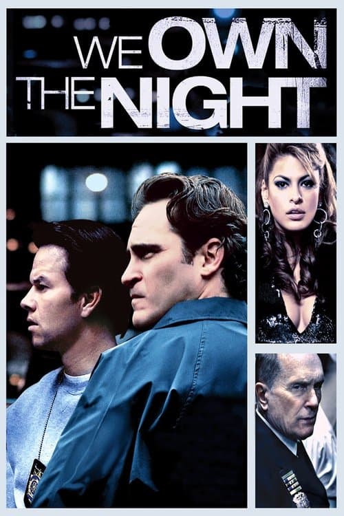 We Own the Night (2007)