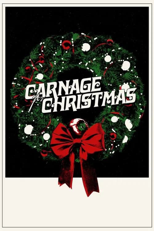 Carnage for Christmas (2024)