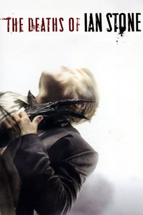 The Deaths of Ian Stone (2008)