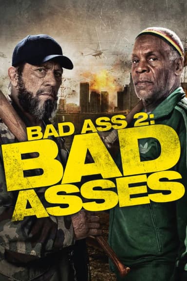 Bad Ass 2: Bad Asses (2014)
