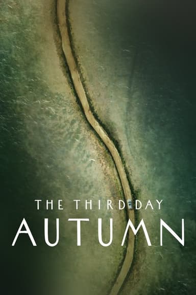 The Third Day: Autumn (2020)