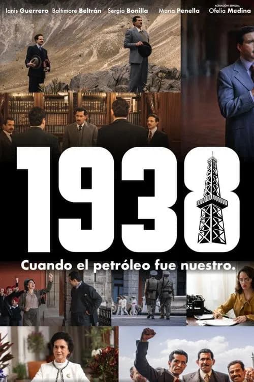 1938: When Mexico Recovered Its Oil (2025)