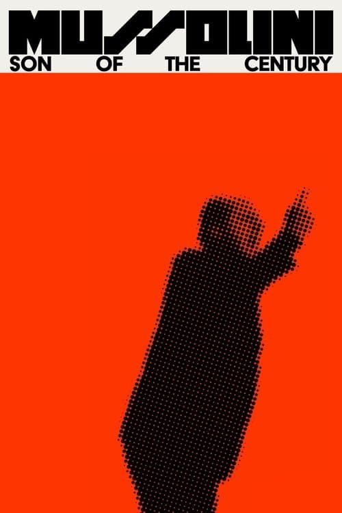 Mussolini: Son of the Century (2025)