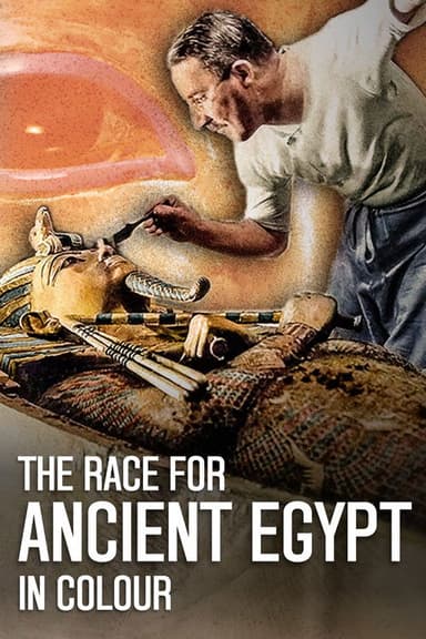 The Race for Ancient Egypt in Colour (2026)