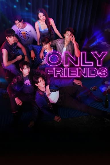 Only Friends (2023)
