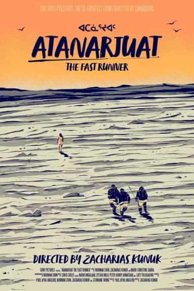 Atanarjuat: The Fast Runner (2002)