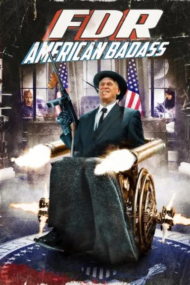 FDR: American Badass! (2012)