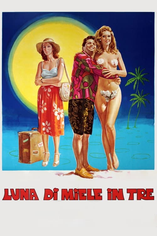 Luna di miele in tre (1976)