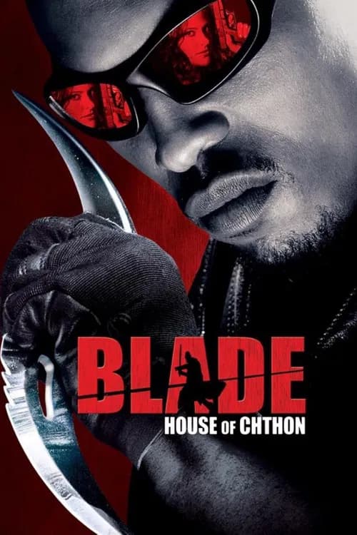 Blade: House of Chthon (2006)