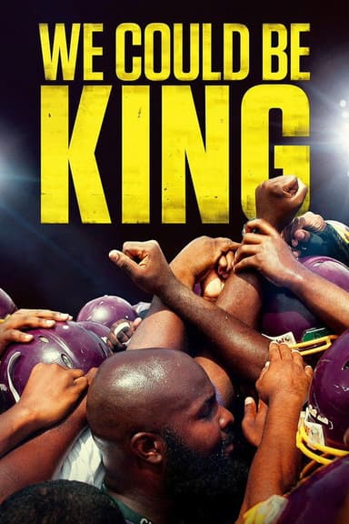 We Could Be King (2014)