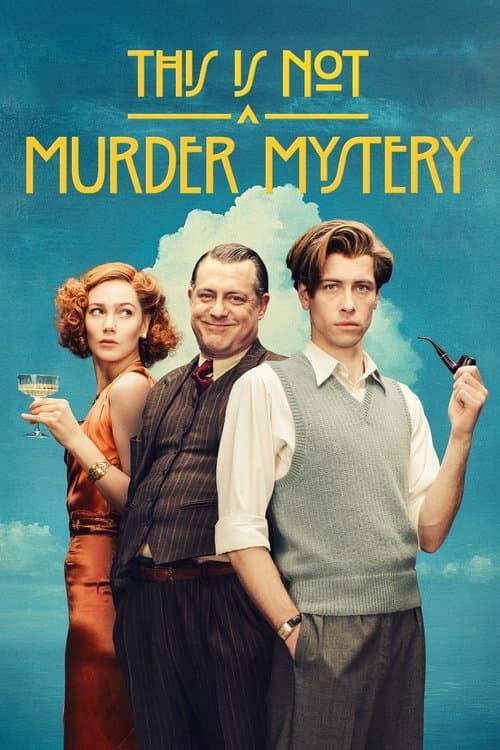 This Is Not a Murder Mystery (2025)