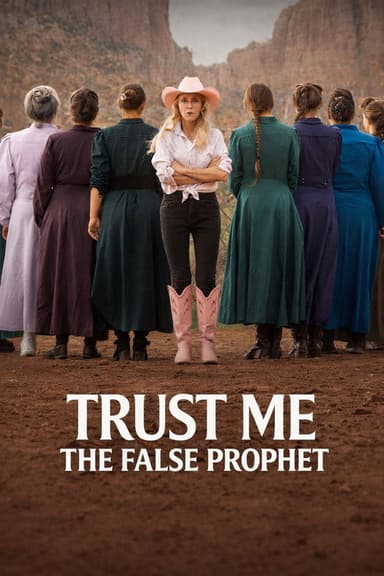 Trust Me: The False Prophet (2026)
