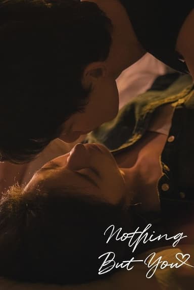 Nothing But You (2023)