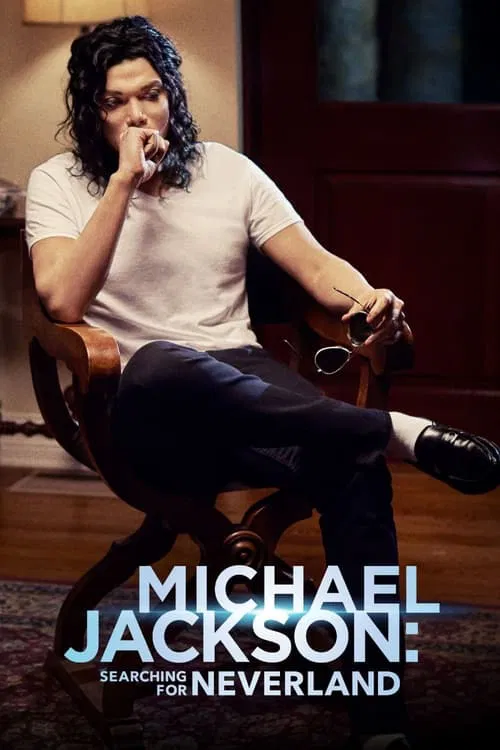 Michael Jackson: Searching for Neverland (2017)