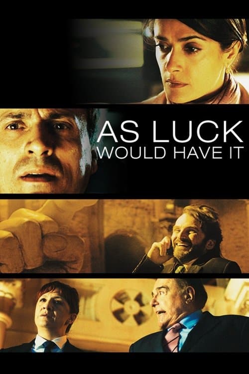 As Luck Would Have It (2011)