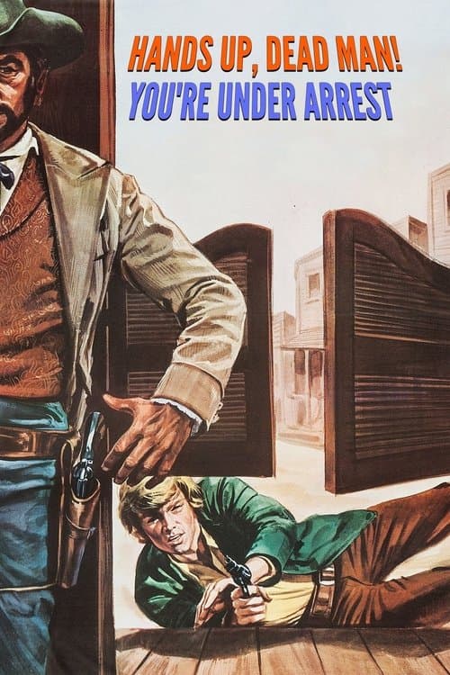Hands Up, Dead Man! You're Under Arrest (1971)