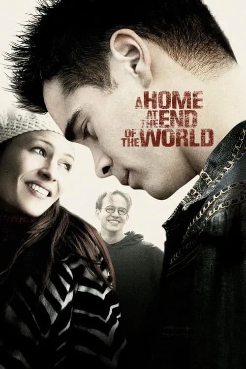 A Home at the End of the World (2004)