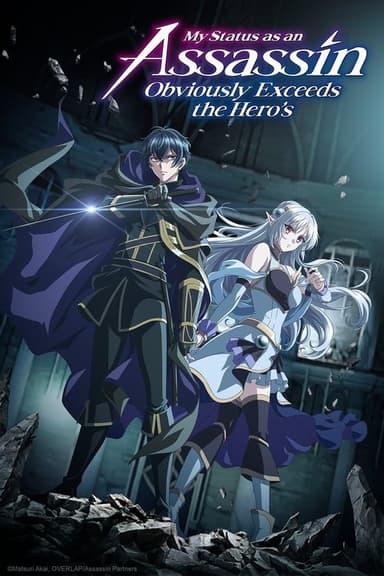 My Status as an Assassin Obviously Exceeds the Hero's (2025)