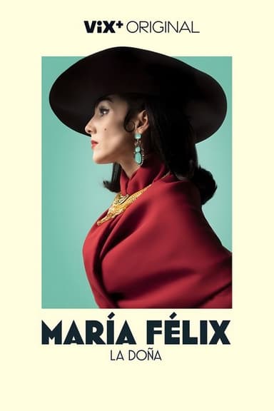 María Félix La Doña (2022)